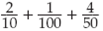 Perform the following calculations. Give the answer in the proper form.