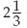 Find three equivalent fractions for each of the following.