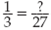 Find the missing numerator in the following equations: