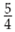 Convert the following fractions to ratios.  
