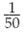 Convert the following fractions to ratios.