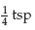 In Exercises 27, use the accompanying illustrations of equipment. For each question, mark with a line or with shading where you would measure the required dose: tsp (Refer to dropper G.)
