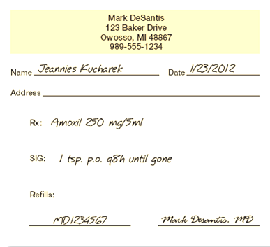Referring to Prescription 2:    Prescription 2  What information must be obtained before this order can be filled?