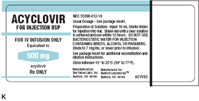 In Exercises 20, calculate the desired dose. Then calculate the amount to administer. Ordered: Acyclovir 0.5 g IV On hand: Refer to label K.