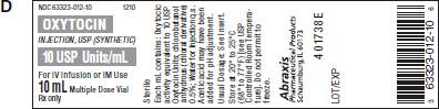 Ordered: Oxytocin 5 units IM now On hand: See Label D