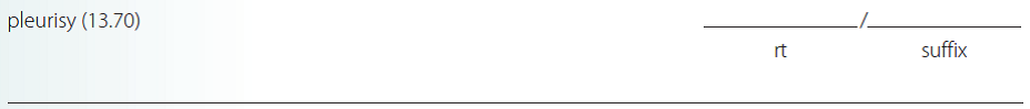 Give a brief definition and dissect each term listed into its word parts in the space provided. Check your answer by referring to the frame listed in parentheses and your medical dictionary. Then listen to the Audio CD to practice pronunciation.