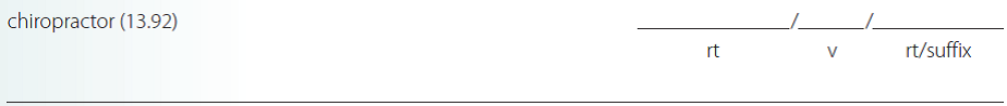 Give a brief definition and dissect each term listed into its word parts in the space provided. Check your answer by referring to the frame listed in parentheses and your medical dictionary. Then listen to the Audio CD to practice pronunciation.