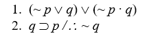 Proving Validity of Argument Forms Determine by truth table analysis which of the following argument forms are valid and which are invalid: -
