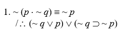 Proving Validity of Argument Forms Determine by truth table analysis which of the following argument forms are valid and which are invalid: -