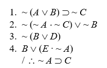Short Truth Table Test for Invalidity Use the short truth table method to show that the following arguments are invalid: -