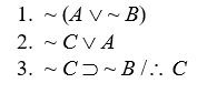 Show that premises in the following arguments are inconsistent: -