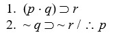 Use the truth-tree method to determine the validity/invalidity of the following argument forms: -