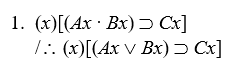Proving invalidity Prove that the following arguments are invalid by either the interpretation method or by the expansion method: - <div style=padding-top: 35px> 