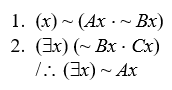 Use the truth-tree method to determine the validity/invalidity of the following arguments. If invalid, use the constants in an open path to expand the premises and conclusion and assign truth-values to show the invalidity. -
