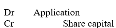 <strong>When recording the application money as share capital on allotment of shares to applicants, the following journal entry is made:</strong> A) B) C) D)