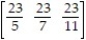 <strong>Find the stationary matrix for the transition matrix P =   .</strong> A)   B) [5 7 11] C)   D)   <div style=padding-top: 35px> 