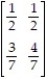 Find the limiting matrix   corresponding to the transition matrix P =   .Round to the nearest thousandths.
