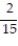 <strong>A bag contains 15 balls numbered 1 through 15. What is the probability of selecting a ball that has an even number?</strong> A) B) C) D) 7<sup> </sup>
