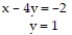 <strong>Solve the system of equations by substitution: - </strong> A) ( 2, 1) B) ( -6, 1) C) ( 1, 2) D) ( -2, 1)