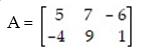 <strong>Given matrix A: What is the size of A?</strong> A) 3 × 3 B) 3 × 2 C) 2 × 3 D) 3