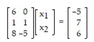 Write the matrix equation as a system of linear equations without matrices: -