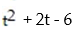 <strong>Find the function value:  -Given that   , find f(t + 2).</strong> A)   B)   C) 3t + 6 D)   <div style=padding-top: 35px> 