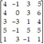 <strong>Delete recessive rows and columns from the following matrix game:  </strong> A)   B)   C)   D)   <div style=padding-top: 35px> 