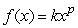 The formula for the power function shown in the following table is , where k = _____ and p = _____. Round both answers to 1 decimal place.