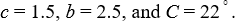 In the following figure, suppose . Find a, and round your answer to two decimal places. If there are two possible answers, list both.