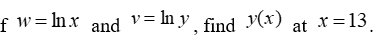 The following table gives v as a linear function of w. If
