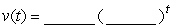 The table below shows v, the dollar value of a share of a certain stock, as a function of t, the time (in weeks) since the initial offering of the stock. A possible formula for is . Round the second answer to 3 decimal places.