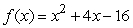 The vertex form of    is   , where a = _____ and b = _____.