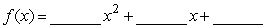 Let be a quadratic function which has y-intercept 0 and has zeros at x = 0 and x = 6. Then .