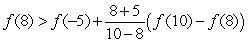 <strong>If Is decreasing and concave down on , which of the following must be true.</strong> A) B) C) D)