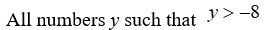 <strong>Which of the following are not in the range of ?</strong> A) y = 4 B) y = -6 C) y = -2 D) E)