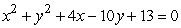 If the circle is put into standard form , then h = _____, k = _____, and r = _____.