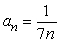 <strong>A sequence Can be defined by a recurrence relation, which gives the first term, , and a formula for finding In terms of the previous term, For the recurrence relation below, what is the formula for the general term? </strong> A) B) C) D)