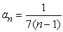 <strong>A sequence Can be defined by a recurrence relation, which gives the first term, , and a formula for finding In terms of the previous term, For the recurrence relation below, what is the formula for the general term? </strong> A) B) C) D)