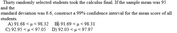 Use the given degree of confidence and sample data to construct a confidence interval for the population mean μ. Assume that the population has a normal distribution.  <div style=padding-top: 35px> 