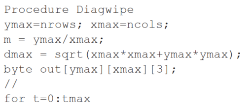 In matlab: In pseudocode: Procedure Diagwipe Fig. 2.2: Wipe transition geometry.