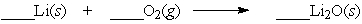 <strong>Lithium is a metal that reacts vigorously with oxygen. Which set of coefficents balance the equation below? </strong> A) 1,2,1 B) 2,2,1 C) 1,2,2 D) 4,1,2