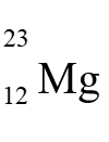 <strong> has how many protons, neutrons, and electrons?</strong> A) 12 protons, 23 neutrons, and 23 electrons B) 12 protons, 11 neutrons, and 11 electrons C) 23 protons, 11 neutrons, and 23 electrons D) 12 protons, 11 neutrons, and 12 electrons