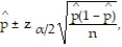 The general form of a large-sample (1 - ?) 100% confidence interval for a population proportion p is where = is the sample proportion of observations with the characteristic of interest.