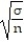 <strong>A confidence interval for p can be constructed using</strong> A) ±z B) ± C) p ± z D) p ±