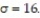 <strong>Find the indicated probability. -Assume that the random variable X is normally distributed, with mean and standard deviation Compute the probability P(X < 70).</strong> A) 0.8944 B) 0.9015 C) 0.8849 D) 0.1056