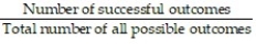 The probability that event A will occur is P(A) =
