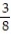 <strong>The sample space for tossing three fair coins is {HHH, HHT, HTH, HTT, THH, THT, TTH, TTT}. What is the probability of exactly two heads?</strong> A) B) C) 3 D)