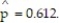 <strong>Determine the test statistic, z, to test the claim about the population proportion p ? 0.700 given and Use </strong> A) -2.18 B) -1.28 C) -1.36 D) -3.01