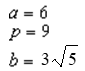 <strong>For all the hyperbolas in these questions the center of the hyperbola is (0, 0) . The foci of a hyperbola are (-9, 0) and (9, 0) , and the vertex is ( -6, 0) . -Identify a, p, and b.</strong> A) B) C) D) E) None of these