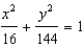 <strong>The center of an ellipse is (0, 0) . The major axis is horizontal, and the distance between vertices on the major axis is 24. The minor axis is vertical, and the distance between vertices on the minor axis is 8. -Write the equation of the ellipse in standard form.</strong> A) B) C) D) E) None of these